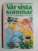 V&aring;r sista sommar