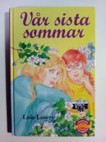 V&aring;r sista sommar