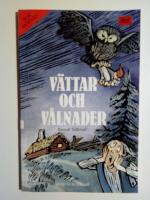 V&auml;ttar och v&aring;lnader