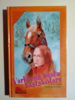 V&auml;rldens b&auml;sta h&auml;stsk&ouml;tare