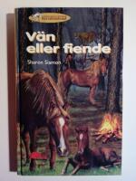 V&auml;n eller fiende?