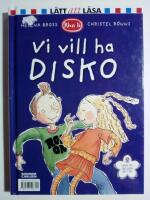 Vi vill ha disko + Trollskogen