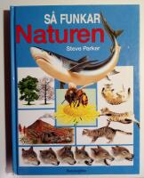 S&aring; funkar naturen