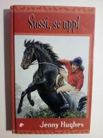 Sussi, se upp!