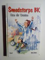 Smedstorps BK : Vinna eller f&ouml;rsvinna