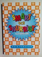 Smart och snurrigt : alla barns bok