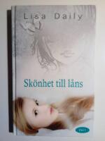 Sk&ouml;nhet till l&aring;ns : Del 1