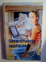 Skr&auml;mmande uppt&auml;ckt