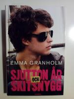 Sjutton &aring;r och skitsnygg