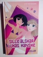 Sille &auml;lskar Lukas. Kanske