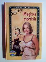 Sabrina Ton&aring;rsh&auml;xan 3 : Magiska morrh&aring;r 