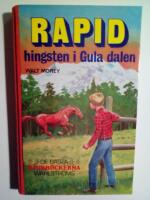 Rapid, hingsten i Gula dalen