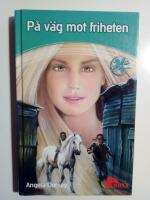 P&aring; v&auml;g mot friheten