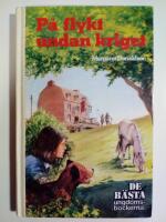 P&aring; flykt undan kriget