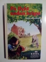 P&aring; flykt undan kriget