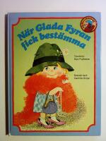 N&auml;r Glada Fyran fick best&auml;mma