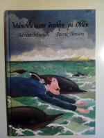 M&uuml;nchhausens &auml;ventyr p&aring; Ost&ouml;n : fler av baronens &auml;ventyr som han ber&auml;ttat dem f&ouml;r Adrian Mitchell
