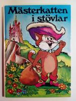 M&auml;sterkatten i st&ouml;vlar [Bokklubben Barnens Bokpaket]