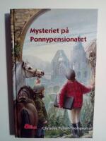 Mysteriet p&aring; Ponnypensionatet