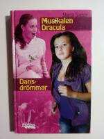 Musikalen Dracula ; Dansdr&ouml;mmar