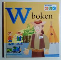 Mitt f&ouml;rsta ABC : W-boken