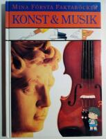 Mina f&ouml;rsta faktab&ouml;cker : Konst och musik