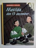 Matilda, den 13 december