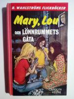 Mary, Lou och l&ouml;nnrummets g&aring;ta