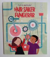 L&aring;t oss uppt&auml;cka! Hur saker fungerar