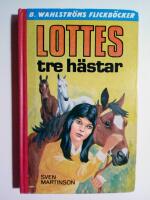 Lottes tre h&auml;star