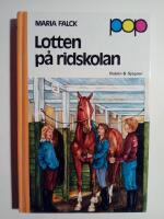 Lotten p&aring; ridskolan