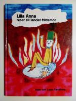 Lilla Anna reser till landet Mittemot