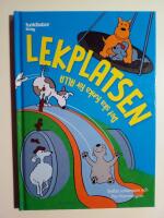 Lekplatsen : det ska funka f&ouml;r alla