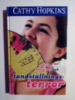 Killar, kompisar och tandst&auml;llningsterror