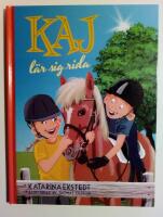 Kaj l&auml;r sig rida