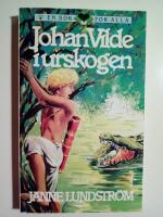 Johan Vilde i urskogen