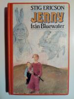 Jenny fr&aring;n Bluewater : ur Jenny M. Linds minnen, Nebraska 1890