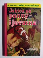 Jakten p&aring; ponny-tjuvarna