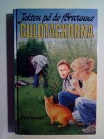 Jakten p&aring; de f&ouml;rsvunna guldtackorna : Nilla, Nisse och Nalle