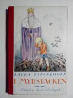 I myrstacken : Sagor och ber&auml;ttelser