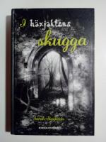 I h&auml;xjaktens skugga