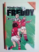H&aring;rda tag, Freddy