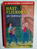 H&auml;stflickorna 1 : H&auml;stflickorna p&aring; sommarlov