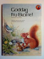 Goddag fru Ekorre! : Muntra djur i ord och bild [Alla Barns Bokklubb]