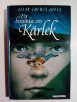 En ber&auml;ttelse om k&auml;rlek