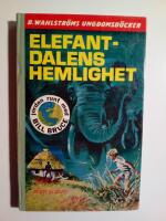 Elefantdalens hemlighet : Jorden runt med Bill Bruce