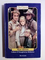 Dr. Quinn : Nya v&auml;nner