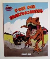 Dinobonden : T-Rex och traktorsjakten