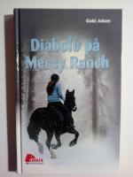 Diabolo p&aring; Mercy Ranch