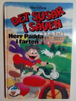 Det susar i s&auml;ven : herr Padda i farten